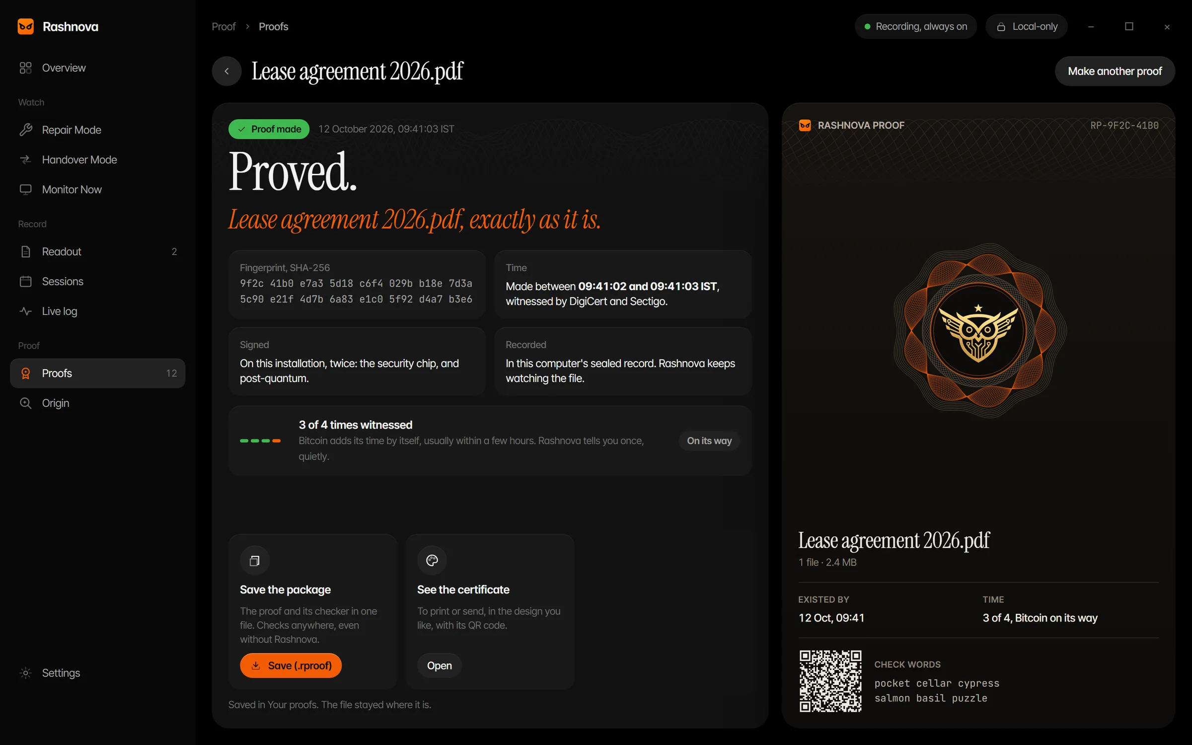 A proof just made: Proved, with the fingerprint, the witnessed time and the pass with its star seal